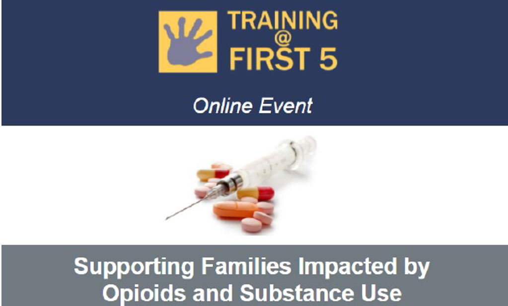 Webinar: Supporting Families Impacted by Opioids & SUD